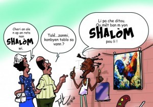 Haiti: «Shalom» et/ou «Chalòm»